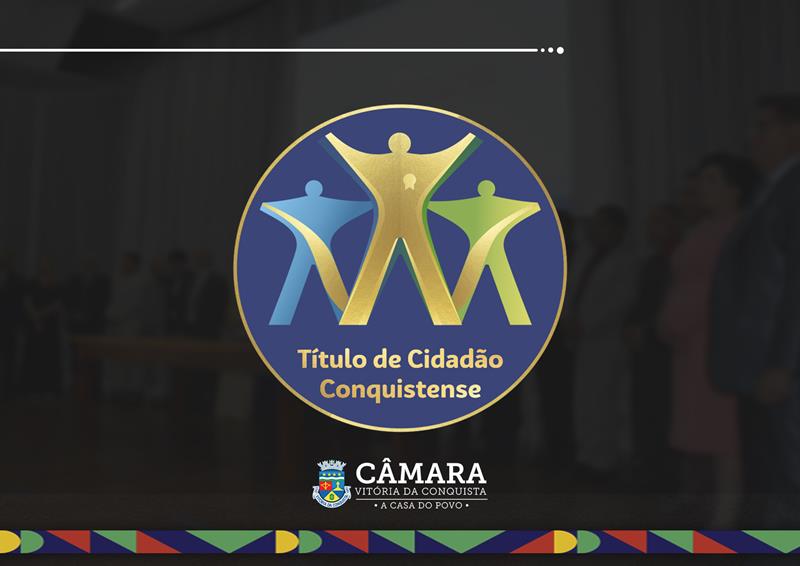 Imagem Câmara entrega Título de Cidadão Conquistense a 44 personalidades