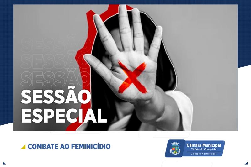 Imagem Câmara promove Sessão Especial de Combate ao Feminicídio nesta sexta-feira