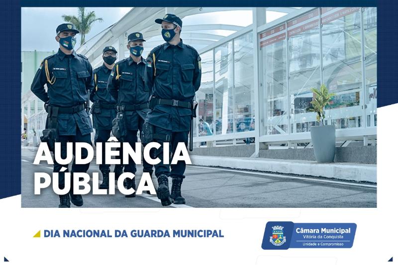 Imagem Audiência Pública na Câmara celebra Dia do Guarda Municipal