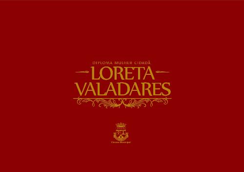 Imagem Câmara prestigia mulheres com certificados e Diploma Loreta Valadares 
