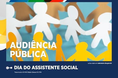 Imagem Audiência pública comemora o Dia Nacional do Assistente Social