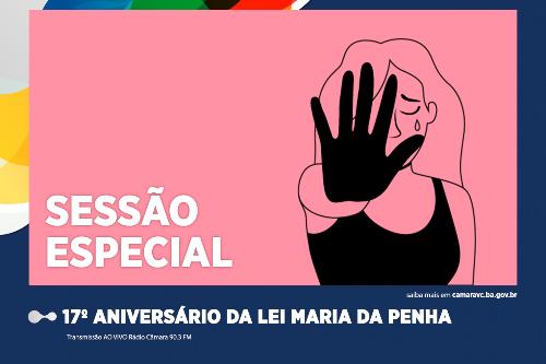 Imagem SESSÃO ESPECIAL: Câmara comemora 17º aniversário da Lei Maria da Penha