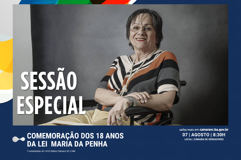 Imagem Em Sessão Especial, Câmara comemora 18º aniversário da Lei Maria da Penha